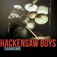 Hackensaw Boys, Charismo (CD)