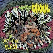 Ghoul, Live In The Flesh (LP)