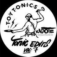 Kapote, Tonic Edits Vol. 7 (12")