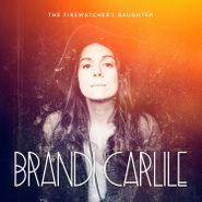 Brandi Carlile, The Firewatcher's Daughter [White Vinyl] (LP)