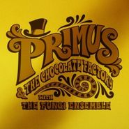 Primus, Primus & The Chocolate Factory With The Fungi Ensemble [Gold Vinyl] (LP)
