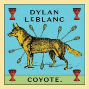 Dylan LeBlanc, Coyote (CD)