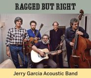 Jerry Garcia Acoustic Band, Ragged But Right (LP)