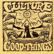 Culture, Good Things (LP)