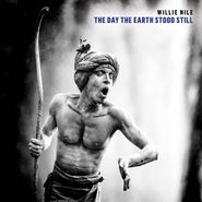 Willie Nile, The Day The Earth Stood Still (LP)