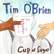 Tim O'Brien, Cup Of Sugar (LP)