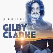 Gilby Clarke, The Gospel Truth (CD)
