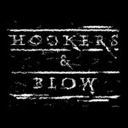 Hookers & Blow, Hookers & Blow [Silver Vinyl] (LP)