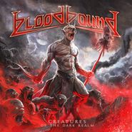 Bloodbound, Creatures Of The Dark Realm [Clear Vinyl] (LP)