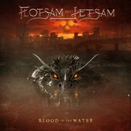 Flotsam & Jetsam, Blood In The Water (CD)