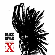 Black River, Generation Axe (LP)