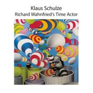 Klaus Schulze, Richard Wahnfried's Time Actor (CD)