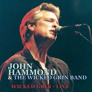John Hammond, Jr., Wicked Grin: Live (CD)