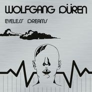 Wolfgang Düren, Eyeless Dreams (CD)
