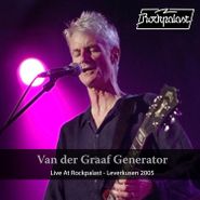 Van Der Graaf Generator, Live At Rockpalast: Leverkusen 2005 (CD)