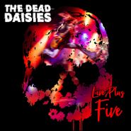 The Dead Daisies, Live Plus Five (CD)