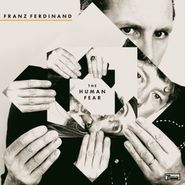 Franz Ferdinand, The Human Fear (CD)