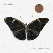 Villagers, That Golden Time [Gold Vinyl] (LP)