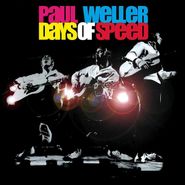 Paul Weller, Days Of Speed (LP)
