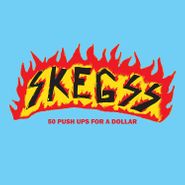 Skegss, 50 Push Ups For A Dollar [Baby Blue Vinyl] (LP)