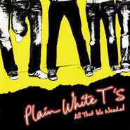 Plain White T's, All That We Needed [Red Vinyl] (LP)