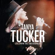 Tanya Tucker, Live From The Troubadour [Splatter Vinyl] (LP)