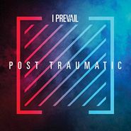 I Prevail, Post Traumatic (CD)