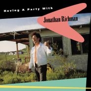 Jonathan Richman, Having A Party With Jonathan Richman [Record Store Day Bermuda Seafoam Vinyl] (LP)