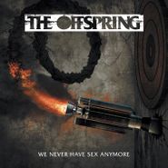 The Offspring, Guerre Sous Couvertures / We Never Have Sex Anymore [Green Vinyl] (7")