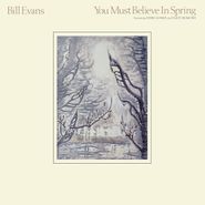Bill Evans, You Must Believe In Spring (LP)