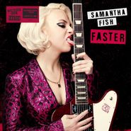 Samantha Fish, Faster [Indie Exclusive] (LP)