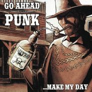 Various Artists, Go Ahead Punk...Make My Day [Record Store Day Orange Splatter Vinyl] (LP)