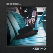 Keb' Mo', Good To Be... [Red Vinyl] (LP)