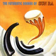 Sun Ra, The Futuristic Sounds Of Sun Ra (CD)