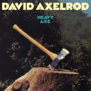 David Axelrod, Heavy Axe [180 Gram Vinyl] (LP)