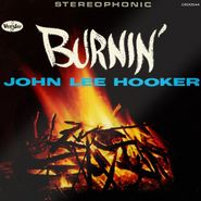 John Lee Hooker, Burnin' [60th Anniversary Edition] (CD)