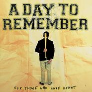 A Day To Remember, For Those Who Have Heart [Pink Splatter Vinyl] (LP)