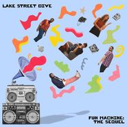 Lake Street Dive, Fun Machine: The Sequel [Tangerine Vinyl] (LP)