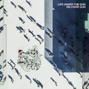 Militarie Gun, Life Under The Gun (LP)