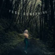 Movements, Feel Something [Sea Blue Vinyl] (LP)