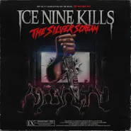 Ice Nine Kills, The Silver Scream [Silver Scream Splatter Vinyl] (LP)