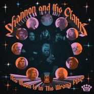 Shannon & The Clams, The Moon Is In The Wrong Place (CD)
