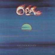 Opa, Goldenwings [180 Gram Vinyl] (LP)