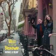Rachael & Vilray, West Of Broadway (LP)