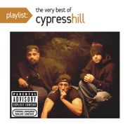 Cypress Hill, Playlist: The Very Best Of Cypress Hill (CD)