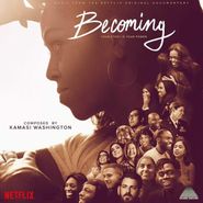 Kamasi Washington, Becoming (Music from the Netflix Original Documentary) [Score] (CD)