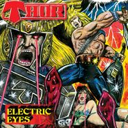 Thor, Electric Eyes [Yellow Vinyl] (LP)