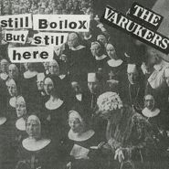 The Varukers, Still Bollox But Still Here [Red Vinyl] (LP)