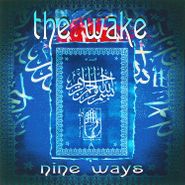The Wake, Nine Ways [Deluxe Edition] (CD)