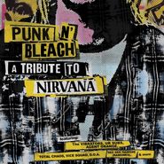 Various Artists, Punk N' Bleach: A Punk Tribute To Nirvana [Colored Vinyl] (LP)
